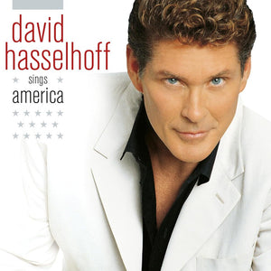 the album cover for David Hasselhoff - Sings America (Uk)