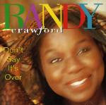 Randy Crawford : Don't Say It's Over (CD, Album)