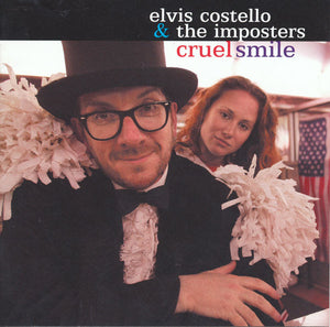 Elvis Costello & The Imposters : Cruel Smile (CD, Album, Enh)