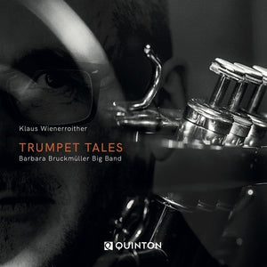 the album cover for Klaus Wienerroither  / Bruckmuller,Barbara Big Band - Trumpet Tales (Spa)
