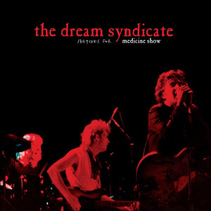 the album cover for Dream Syndicate - Sketches For Medicine Show [Red] [RSD 2026]