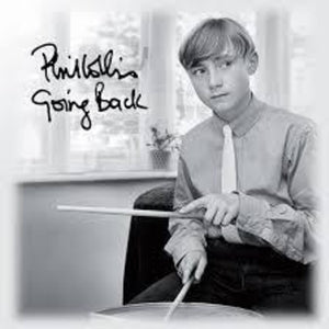 the album cover for Phil Collins - Going Back [Remastered] (Uk)