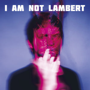 the album cover for Lambert - Am Not Lambert