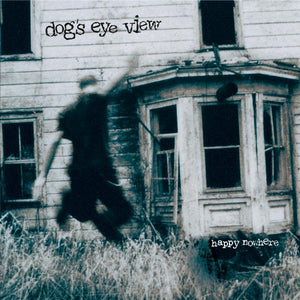 the album cover for Dog's Eye View - Happy Nowhere (30th Anniversary Deluxe Edition) [RSD 2026]