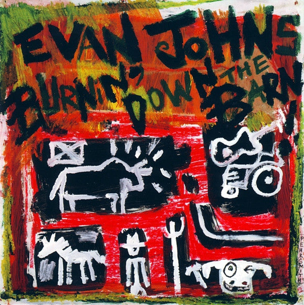 Evan Johns : Burnin' Down The Barn (CD, Album)