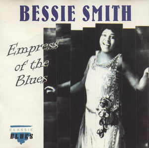 Bessie Smith : Empress Of The Blues (CD, Comp)