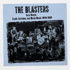 the album cover for Blasters - Rare Blasts: Studio Outtakes And Movie Music