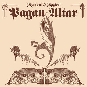 the album cover for Pagan Altar - Mythical & Magical