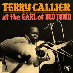 the album cover for Terry Callier - At The Earl Of Old Town [Digipak]