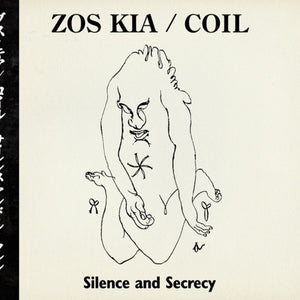 the album cover for Zos Kia / Coil - Silence & Secrecy