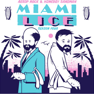 the album cover for Lice / Aesop Rock / Homeboy Sandman - Miami Lice: Season Four