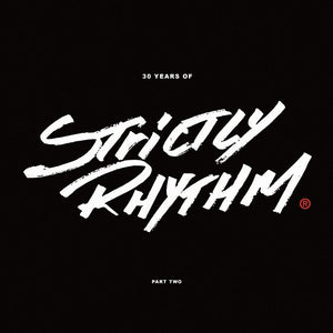 the album cover for 30 Years Of Strictly Rhythm 2 - 30 Years Of Strictly Rhythm Pt. 2 / Various