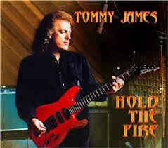 Tommy James : Hold The Fire (CD)