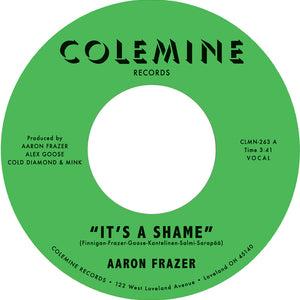 the album cover for Aaron Frazer - It's A Shame B/W The Fool - Green [Colored Vinyl] (Grn)