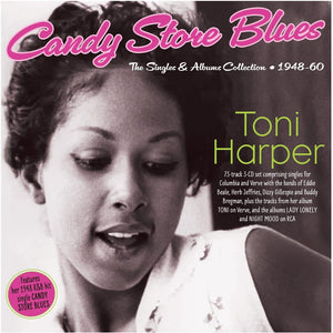 the album cover for Toni Harper - Candy Store Blues: The Singles & Albums Collection