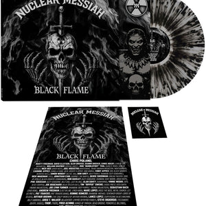 the album cover for Nuclear Messiah - Black Flame [CLEAR/SILVER/BLACK SPLATTER]