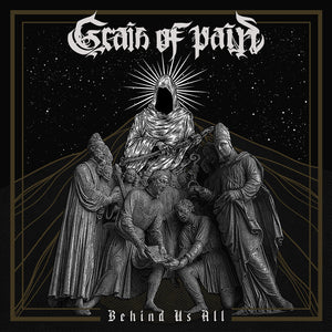 the album cover for Grain Of Pain - Behind Us All