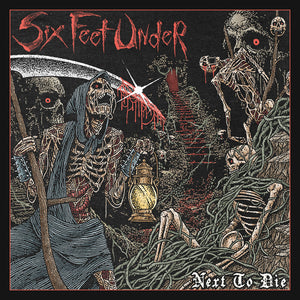 the album cover for Six Feet Under - Next To Die