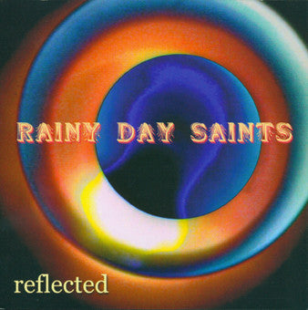 Rainy Day Saints : Reflected (CD, Album)