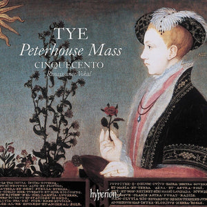 the album cover for Cinquecento - Tye: The Peterhouse Mass & Other Works