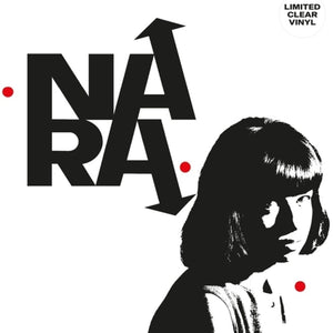 the album cover for Nara Leao - Nara [Clear Vinyl]