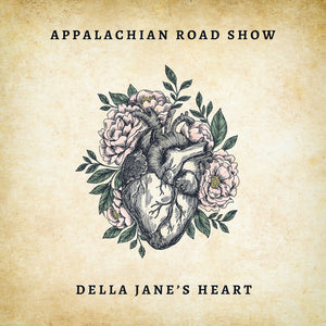 the album cover for Appalachian Road Show - Della Jane's Heart