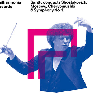 the album cover for Philharmonia Orchestra - Santtu Conducts Shostakovich - Moscow Cheryomushki