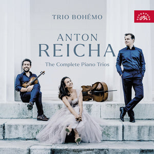 the album cover for Trio Bohemo - Anton Reicha - Complete Pno Trios / Trio Bohemo