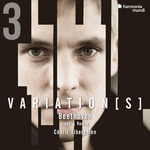 the album cover for Cedric Tiberghien - Beethoven: Complete Variations For Piano Vol. 3