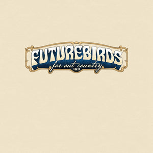 the album cover for Futurebirds - Far Out Country I&Ii [Colored Vinyl]