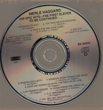 Load image into Gallery viewer, Merle Haggard : His Epic Hits - The First 11 - To Be Continued... (CD, Comp)
