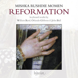 the album cover for Rushdie Mishka Momen - Reformation: Keyboard Works By Byrd / Gibbons (Uk)