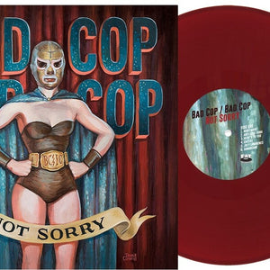 the album cover for Bad Cop Bad Cop - Not Sorry [Burgundy]