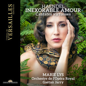 the album cover for Marie Lys - Handel: Inexorable Amour - Cantates Virtuoses