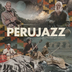 the album cover for Perujazz - En Vivo 2023 Gira Europea