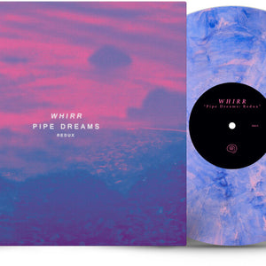 the album cover for Whirr - Pipe Dreams Redux (Blue) [Colored Vinyl] (Pnk) (Mrb)