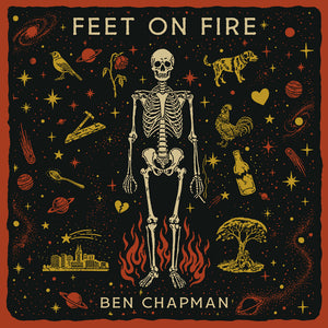 the album cover for Ben Chapman - Feet On Fire