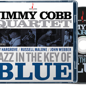 the album cover for Jimmy Cobb  Quartet - Jazz In The Key Of Blue (Hybr)