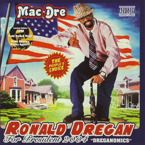the album cover for Mac Dre - Ronald Dregan - Dreganomics [Colored Vinyl] (Gol) [Limited Edition]