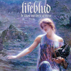 the album cover for Lifeblud - Be Thou My Very Armour (Mod)