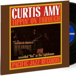 the album cover for Curtis Amy - Tippin' On Through (Blue Note Tone Poet Edition)