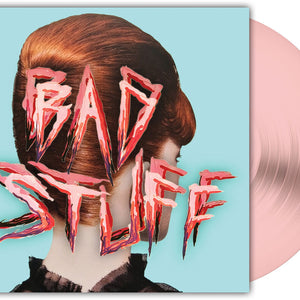 the album cover for Bad Stuff - Bad Stuff [Pink]