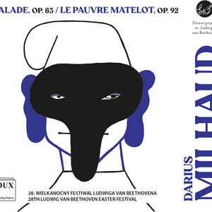 the album cover for Poznan Philharmonic Orchestra - Milhaud: Salade Op. 83 Le Pauvre Matelot Op. 92