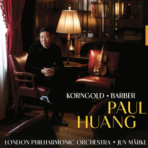 the album cover for Paul Huang - Korngold & Barber