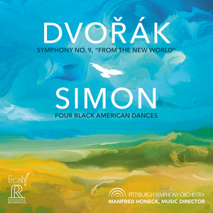 Pre-Order: Pittsburgh Symphony Orchestra - Dvorak: Symphony No. 9