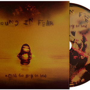 the album cover for Bound in Fear - Mind Too Sick To Heal [Digipak]