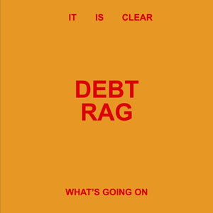 the album cover for Debt Rag - It Is Clear What's Going On - Beige (Beig) [Colored Vinyl]