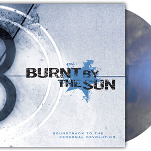 the album cover for Burnt By The Sun - Soundtrack To The Personal Revolution