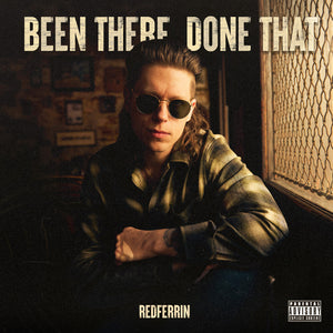 the album cover for Redferrin - Been There Done That