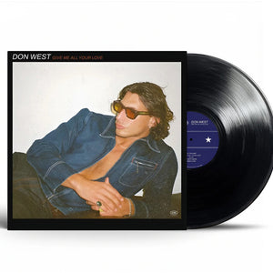the album cover for West, Don - Give Me All Your Love - Black Vinyl